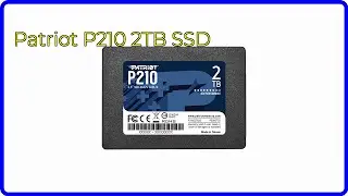 REVIEW (2026): Patriot P210 2TB SSD. ESSENTIAL details.