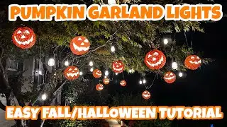 PUMPKIN GARLAND LIGHTS - TUTORIAL