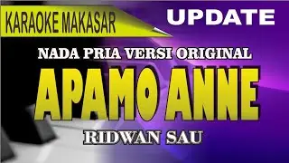 Karaoke Makassar Apamo Anne (nada pria) - Ridwan sau