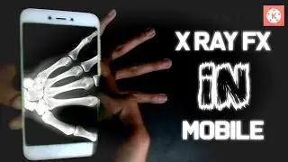 Tutorial Edit Hand X Ray FX ( Efek X Ray ) Di Kinemaster | Tutorial Edit Video Di Android