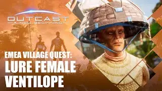 Lure Female Ventilope in Outcast: A New Beginning (PS5)