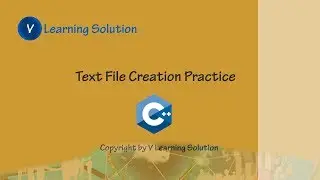 Text File Creation Practice with C++