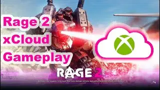 Rage 2 on xCloud gameplay commentary
