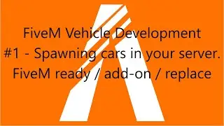 FiveM Vehicle Development - Spawning in FiveM ready / add on / replace vehicles
