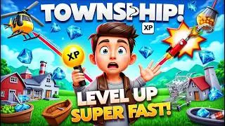 🔥 How to LEVEL UP FAST in Township! MUST KNOW XP Tricks! 🚀🎮