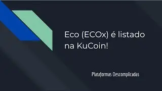 Eco ECOx é listado na KuCoin!