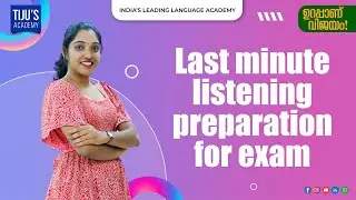 Last minute listening preparation for exam.