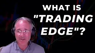 How To Define A Trading Edge w/ Tom Basso