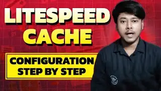 Litespeed Cache Full Configuration Tutorial | How to configure Litespeed Cache Plugin 2024 | HINDI