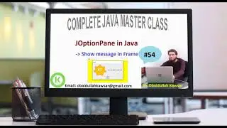 Session54  Java JOptionPane - How to open Show Message Dialog in Frame