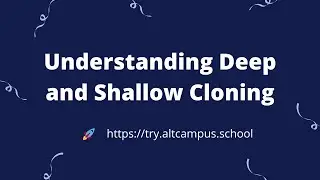 Understanding Deep and Shallow Cloning