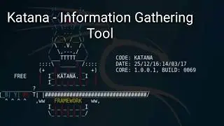 KATANA- Information Gathering Tool in Kali Linux