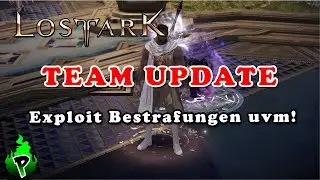 Team Update: Es regnet Bans! | Lost Ark EU | DerPyr0n