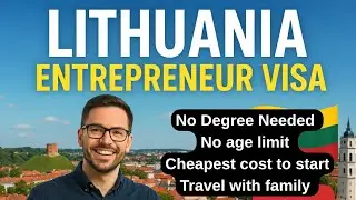 Lithuania Entrepreneur Visa Explained / Move,  Work and Do Business in Europe 