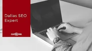 Top 5 Ways a Dallas SEO Expert Can Help Your Business