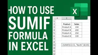 How to Use SUMIF in Excel (Step-by-Step Tutorial)