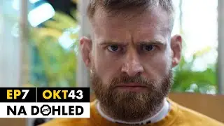 Den zúčtování je konečně tady! | NA DOHLED EP.7 | OKTAGON 43