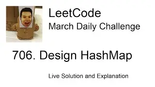 706. Design HashMap - Day 7/31 Leetcode March Challenge