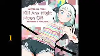 [Comiket 84] (Accord on Codes) Kill Any Night Moon Off