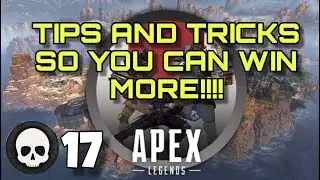 Apex Legends Tips On Winning More & Dying Less 