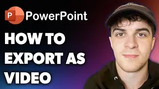 How to Export Powerpoint as Video (Full 2024 Guide)