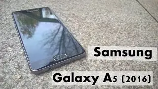 Обзор Samsung Galaxy A5 (2016) - (не)идеальный выбор
