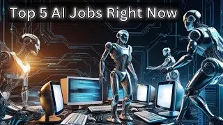 Top 5 AI Jobs in 2024: High-Paying Careers (No Degree Required!)