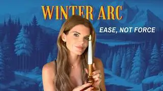 how to change your life in 90 Days | Winter Arc + Feminine Energy