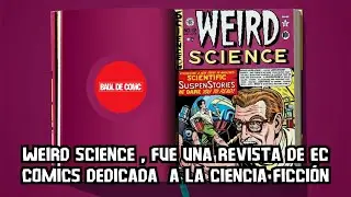 Weird Science: la revista que cambió la ciencia ficción para siempre 🚀