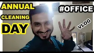 Annual Cleaning Day in my Office |VLog|😀😎