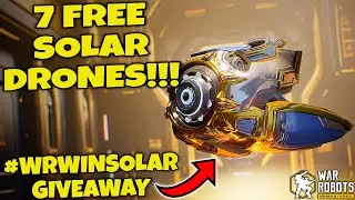 (Ended)SOLAR DRONE GIVEAWAY IN WAR ROBOTS!!! #WRwinSolar