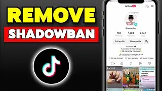 How to Remove a Shadowban on TikTok Fast! Step by Step Guide