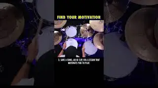Drumming Motivation - Get Better Everyday