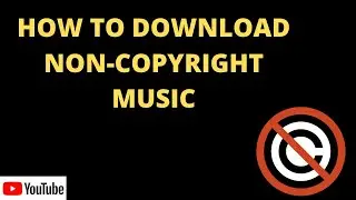 How To Download NonCopyRight Music Free | Tutorial 2020 | By TechnicalAnas
