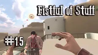 Fistful of Stuff #15