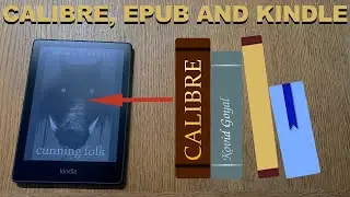 Some tips about Calibre Software together with Kindle e-Readers