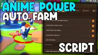 [RELEASE] Anime Power OP Script Auto Farm, Max Stats And Auto Attack - Roblox 2025
