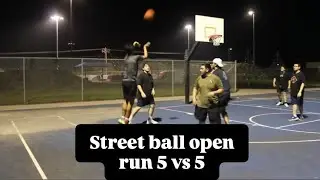 Street Ball Open Run 5 vs 5