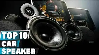 Best Car Speaker In 2024 - Top 10 Car Speakers Review