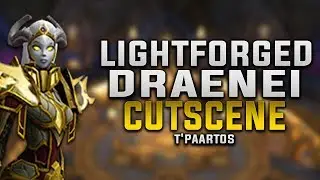 New Lightforged Draenei In-game Scene | T'paartos Scene