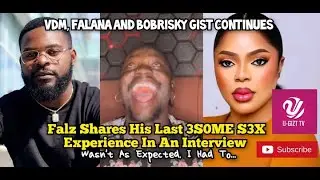 Falz Shares His 3s0me Experience After VeryDarkMan VDM And Bobrisky Saga