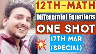 💥Class12th Math|Chapter 09| Differential Equation|One Shot. 💥Complete Math Solve