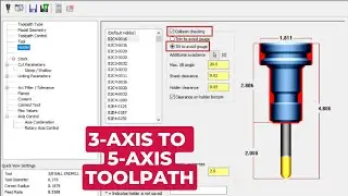 Convert a 3-Axis to a 5-Axis Toolpath