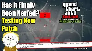 GTA Online San Andreas Mercenaries DLC Is The Orbital Cannon Finally Nerfed? Testing It