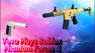 Vova Plays Roblox Phantom Forces | Вова Играет в Roblox Phantom Forces 4