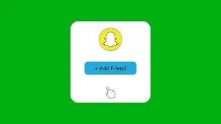 Snapchat Add Friend Green Screen || Green Screen overlay