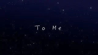 메이레인 - To Me (Feat. Aougi) 🎵 힐링노래, 잔잔한노래, 위로하는노래