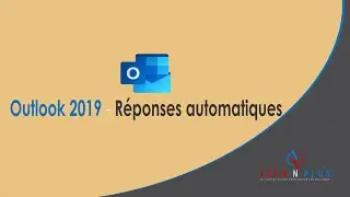 Outlook 2019 - Réponses automatique
