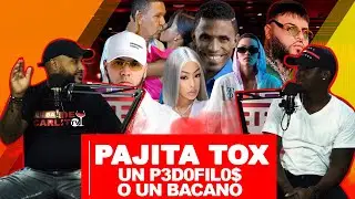 PAJITA TOX, UN P3D0FIL0 O UN BACANO