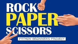 Create the Rock, Paper, Scissors game with Python.